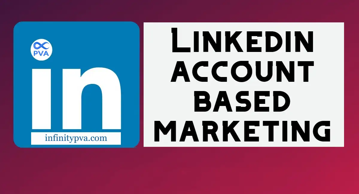 Linkedin account based marketing