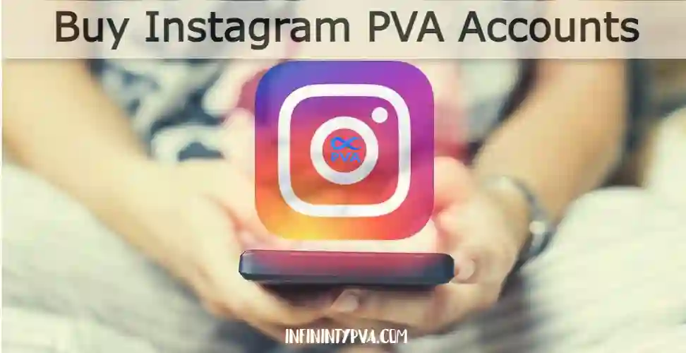 Buy Instagram PVA Accounts